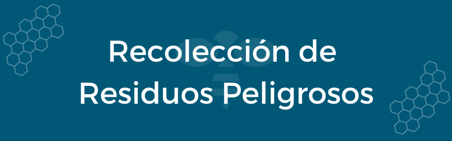 Recolección De Residuos Peligrosos